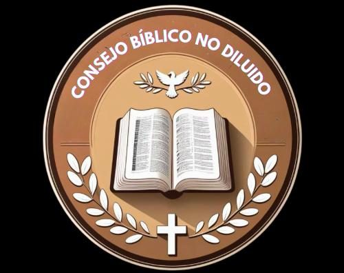 CONSEJO BÍBLICO NO DILUIDO